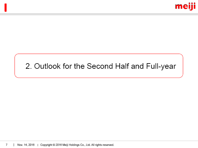 2. Outlook for the Second Half and Full-year