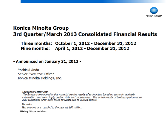 Konica Minolta Group 3rd Quarter/March 2013 Consolidated Financial Results