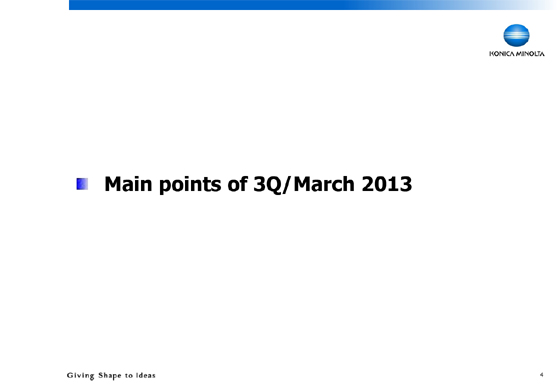 Main points of 3Q/March 2013