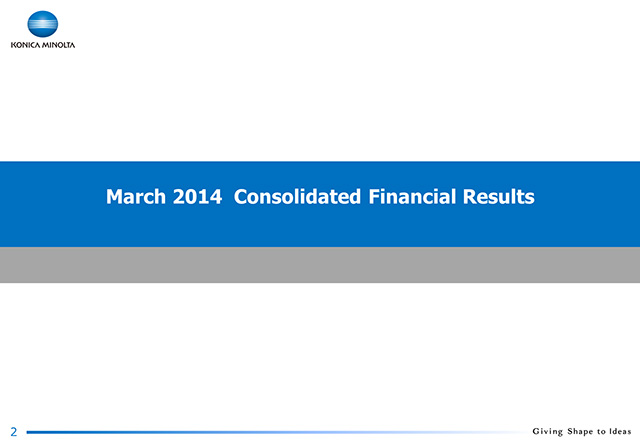 March 2014 Consolidated Financial Results