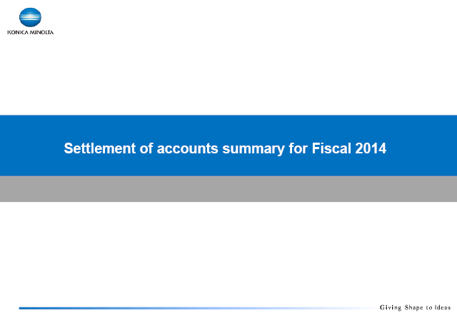 Settlement of accounts summary for Fiscal 2014