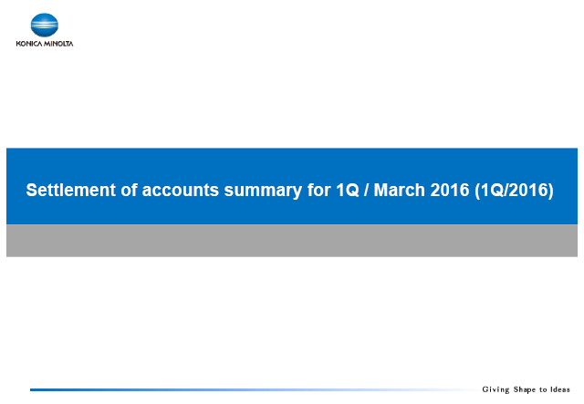 Settlement of accounts summary for 1Q / March 2016 (1Q/2016)