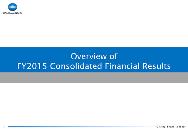 Overview of FY2015 Consolidated Financial Results