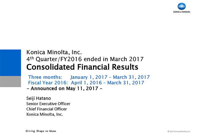 Konica Minolta, Inc. 3rd Quarter/FY2016 ending in March 2017 Consolidated Financial Results