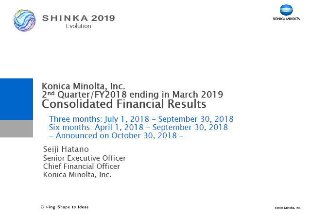 2nd Quarter/FY2018 ending in March 2019 Consolidated Financial Results