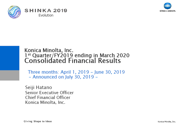 1st Quarter/FY2019 ending in March 2020 Consolidated Financial Results