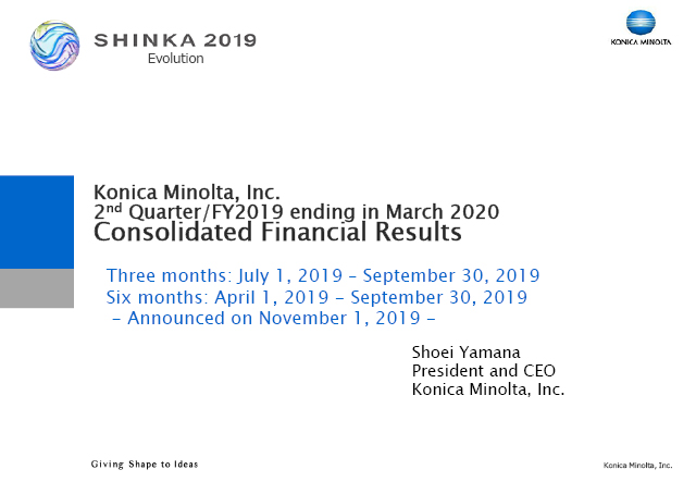 2nd Quarter/FY2019 ending in March 2020 Consolidated Financial Results