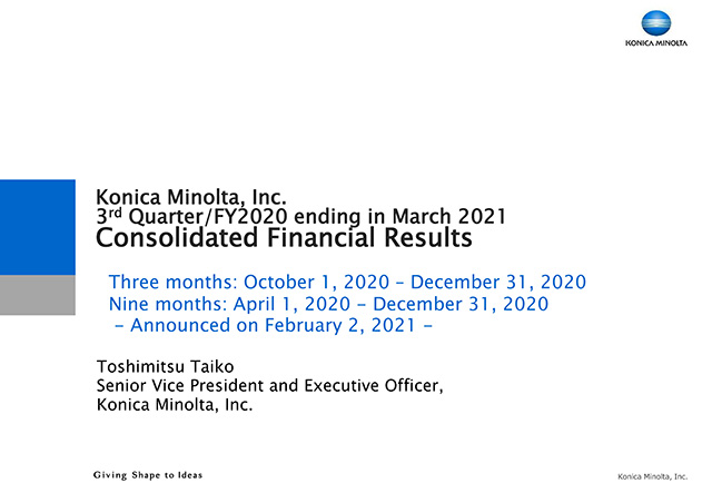 3rd Quarter/FY2020 ending in March 2021 Consolidated Financial Results