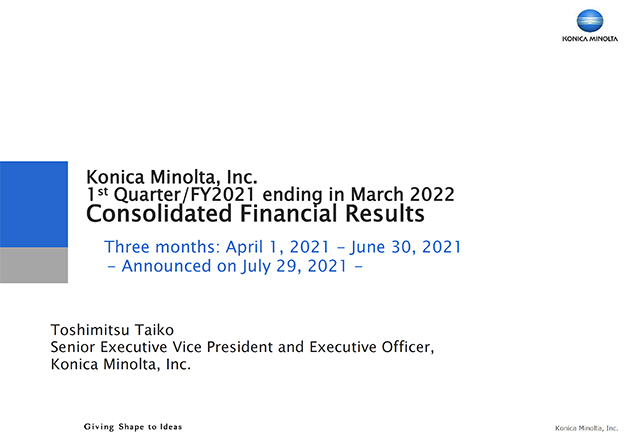 1st Quarter/FY2021 ending in March 2022 Consolidated Financial Results